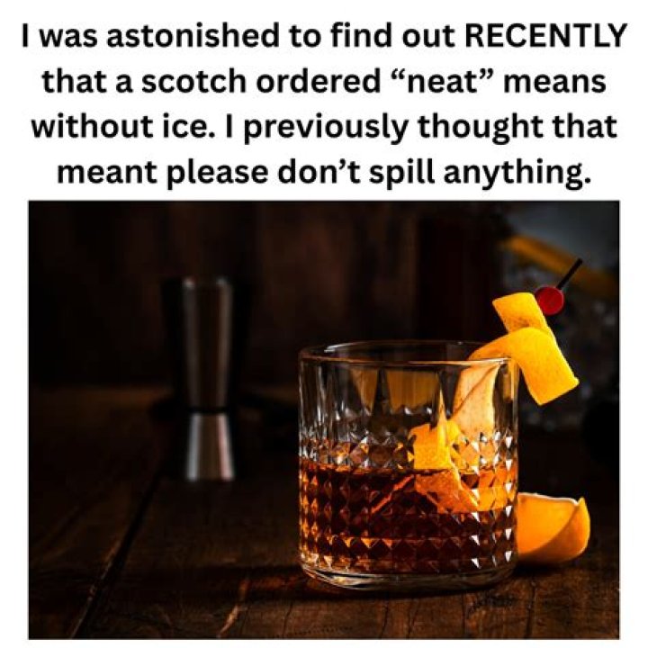Scotch order that means without ice